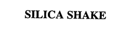 SILICA SHAKE trademark