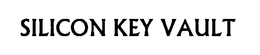 SILICON KEY VAULT trademark