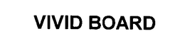 VIVID BOARD trademark