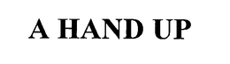 A HAND UP trademark