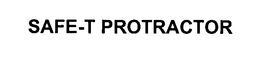 SAFE-T PROTRACTOR trademark