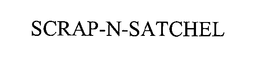 SCRAP-N-SATCHEL trademark