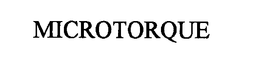 MICROTORQUE trademark