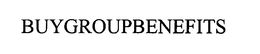 BUYGROUPBENEFITS trademark