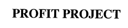 PROFIT PROJECT trademark