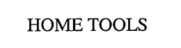 HOME TOOLS trademark