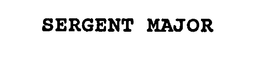 SERGENT MAJOR trademark