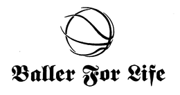 BALLER FOR LIFE trademark