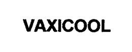 VAXICOOL trademark