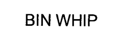 BIN WHIP trademark