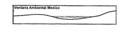 VENTANA AMBIENTAL MEXICO trademark