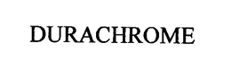 DURACHROME trademark