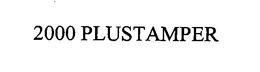 2000 PLUSTAMPER trademark