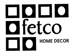 FETCO HOME DECOR trademark