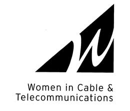 W WOMEN IN CABLE & TELECOMMUNICATIONS trademark