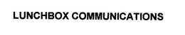 LUNCHBOX COMMUNICATIONS trademark