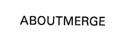 ABOUTMERGE trademark