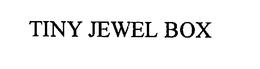 TINY JEWEL BOX trademark