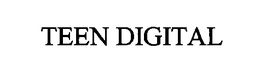 TEEN DIGITAL trademark