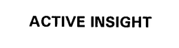 ACTIVE INSIGHT trademark