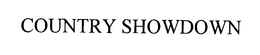 COUNTRY SHOWDOWN trademark