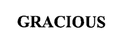GRACIOUS trademark