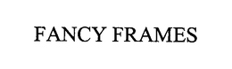 FANCY FRAMES trademark
