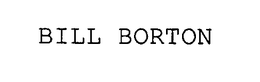 BILL BORTON trademark