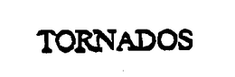 TORNADOS trademark