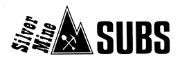 SILVER MINE SUBS trademark