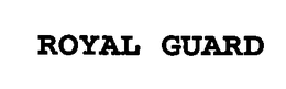 ROYAL GUARD trademark