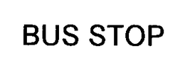 BUS STOP trademark
