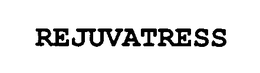 REJUVATRESS trademark