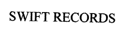 SWIFT RECORDS trademark