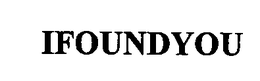 IFOUNDYOU trademark