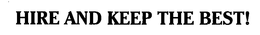 HIRE AND KEEP THE BEST! trademark