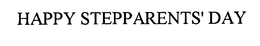 HAPPY STEPPARENTS' DAY trademark