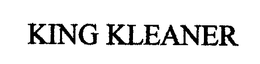 KING KLEANER trademark
