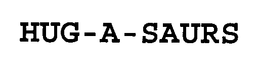HUG-A-SAURS trademark