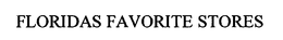 FLORIDAS FAVORITE STORES trademark