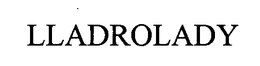 LLADROLADY trademark