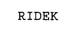 RIDEK trademark
