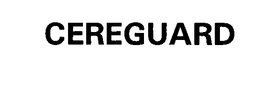 CEREGUARD trademark