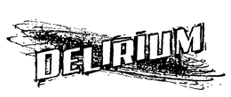 DELIRIUM trademark