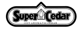 SUPER CEDAR 100% AROMATIC CEDAR trademark