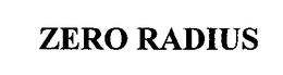ZERO RADIUS trademark