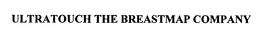 ULTRATOUCH THE BREASTMAP COMPANY trademark