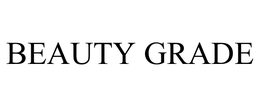 BEAUTY GRADE trademark