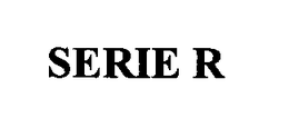 SERIE R trademark