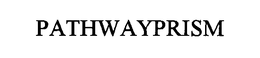 PATHWAYPRISM trademark